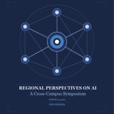 Regional Perspectives on AI: A Cross-Campus Symposium